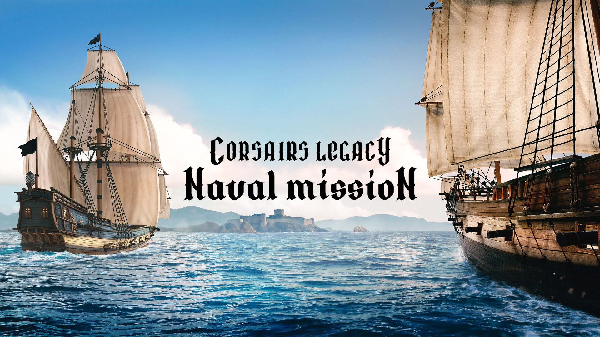 Corsairs Legacy: Naval Mission